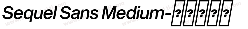 Sequel Sans Medium字体转换